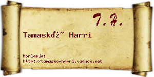 Tamaskó Harri névjegykártya